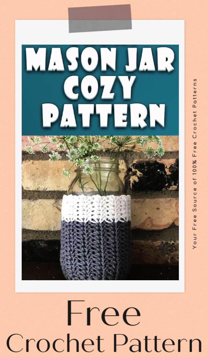 Beautiful Crochet Mason Jar Cozy Free Pattern
