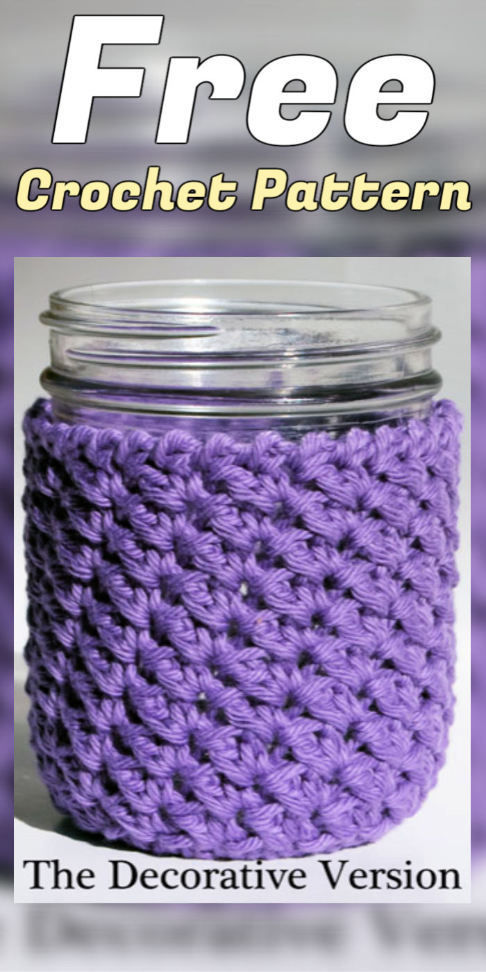 Free Crochet Wide Mouth Canning Jar Cozy Pattern